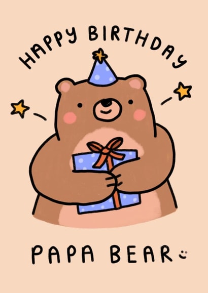 Cute Birthday Card - For Dad - Papa Bear created by Wren & Wilson