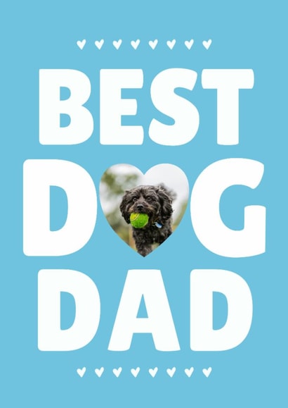 Cute Father's Day/Birthday Card - Best Dog Dad - Hearts created by @HurrayHaus
