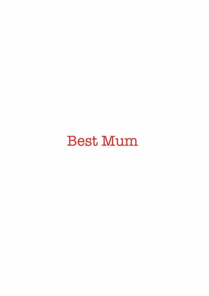 Mothers Day / Birthday card - Best Mum - Simple created by DBD Designs