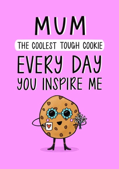 Cute Mother's Day Card - Coolest Tough Cookie created by Muses & May