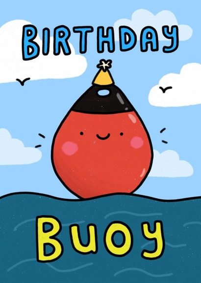 Funny Birthday Card - Birthday Buoy created by Wren & Wilson