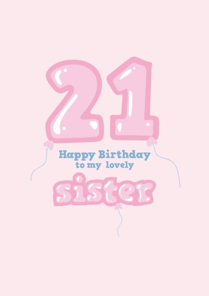 Fun 21st Birthday Card - For Sister - Balloons created by @thats.canny