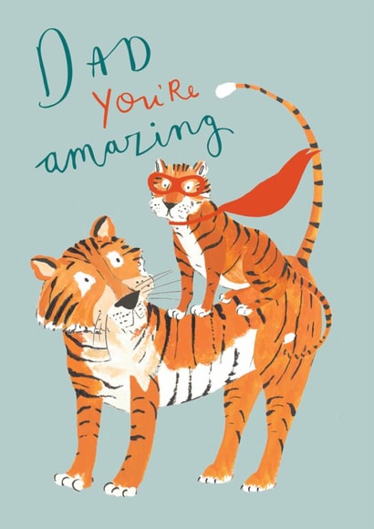 Cute Father's Day/Birthday Card - Superhero Tigers - Dad You're Amazing created by Louise Tiler