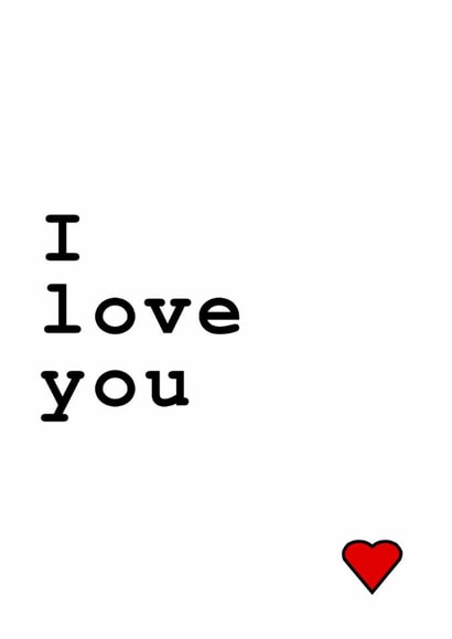 I love you card for someone special in your life, girlfriend, boyfriend, partner created by Designer Poems
