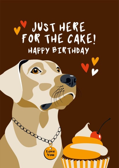 Cute Birthday Card - Golden Labrador - Just Here For The Cake created by Diva Doodle Designs