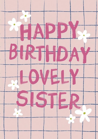 Pretty Birthday Card - Lovely Sister created by Sweetlove Press