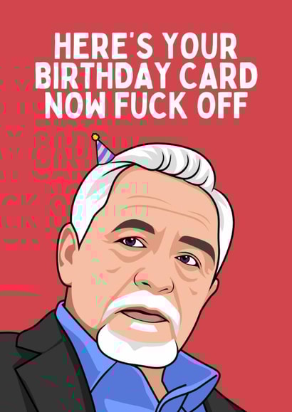 Funny Birthday Card - Logan Roy - Here's Your Card created by Sundiva Designs