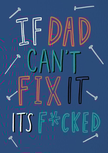 Funny Father's Day - If Dad Can't Fix It created by Hotchpotch 