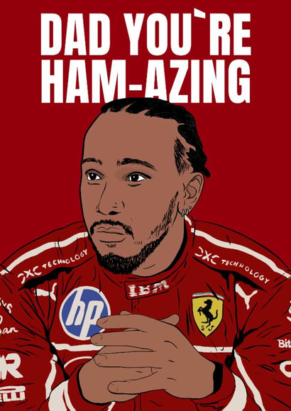 Punny Father's Day Card - Lewis Hamilton - Ham-Azing created by DanAllen20
