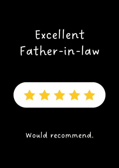 Funny Father's Day Card - 5 Star - Excellent Father-In-Law created by Sundiva Designs