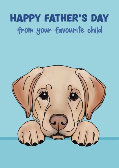 Labrador Father’s Day Card - Favourite Child created by Choo Choo