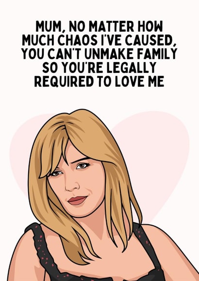 Funny Mother's Day Card - Beth Dutton - You Can't Unmake Family created by Sundiva Designs