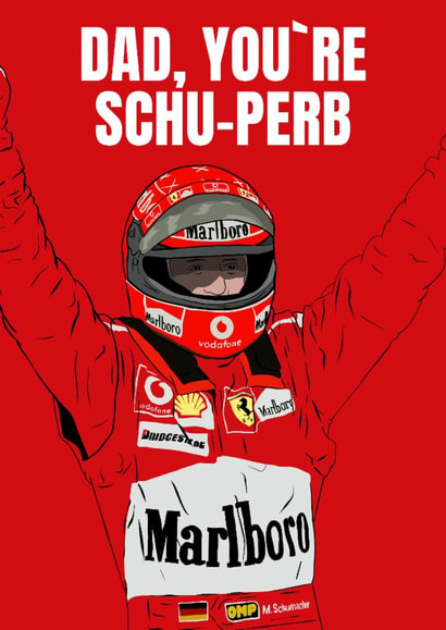 Punny Father's Day Card - Michael Schumacher - F1 created by DanAllen20