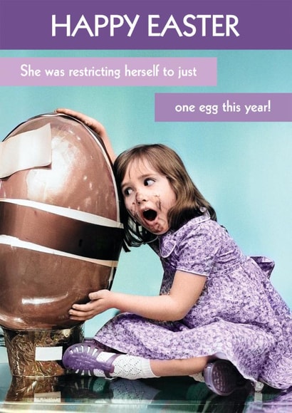 Funny Easter Card - Just The One Egg - Restricting Herself created by Quitting Hollywood