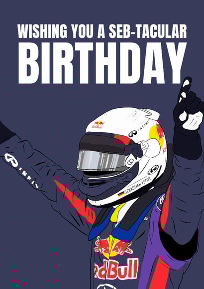 Punny Birthday Card - Sebastian Vettel - F1 created by DanAllen20