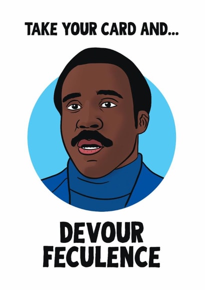 Funny Birthday Card - Devour Feculence - Severance created by Woody's Design