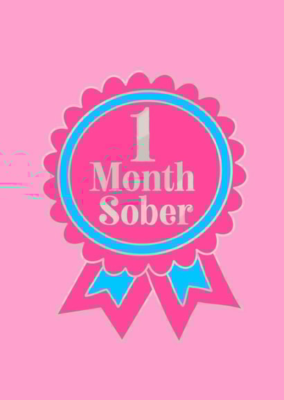 Modern Congratulations Card - 1 Month Sober - Badge created by Sober Girl Society