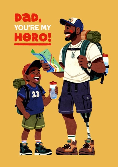 Cute Father's Day Card - Dad You're My Hero - Prosthetic created by Folio | Ian Owen