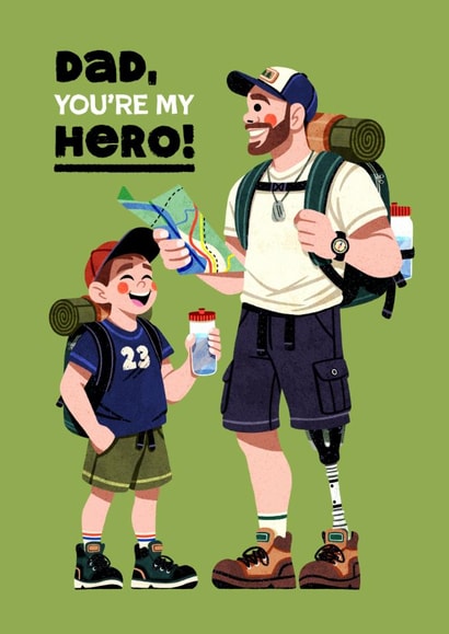 Cute Father's Day Card - Dad You're My Hero - Prosthetic Leg created by Folio | Ian Owen