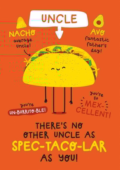Cute Father's Day Card - For Uncle - Taco created by Twisted Haggis