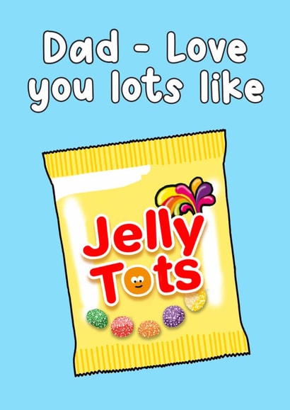 Cute Father's Day Card - Jelly Tots created by Of Life & Lemons Ltd.