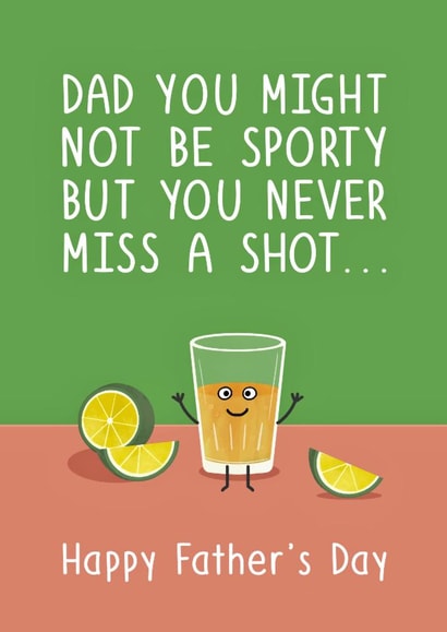 Funny Father's Day Card - Never Miss A Shot created by Of Life & Lemons Ltd.