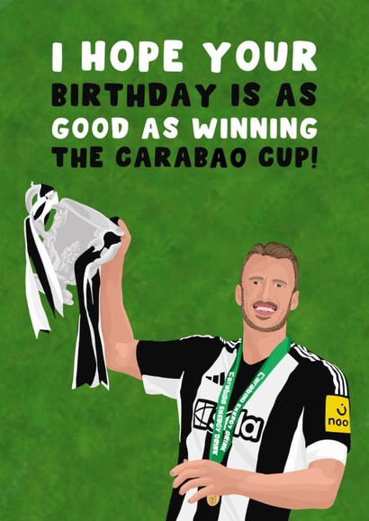 Newcastle Birthday Card - Dan Burn - Newcastle United - Carabao Cup Winners created by Pink Peach Cards