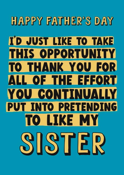 Funny sibling rivalry - Father’s Day card - sister created by Giddy Kipper