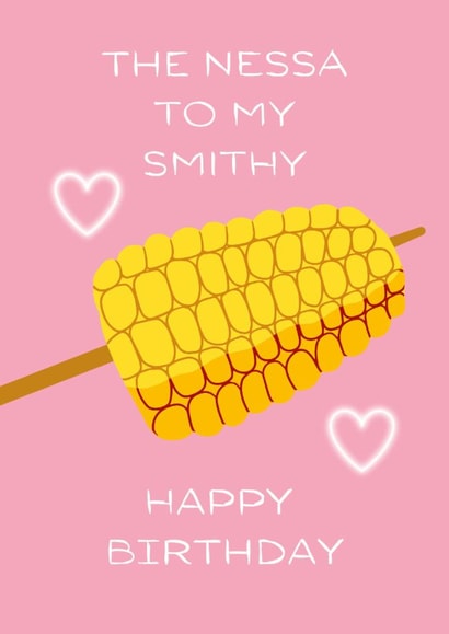 Fun Birthday Card - The Nessa To My Smithy - Gavin And Stacey created by Joanna