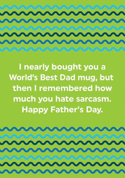 Funny Father's Day Card - Dad - Hate Sarcasm created by Brainbox Candy