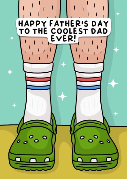 Funny Birthday Card - Coolest Dad Ever - Crocs created by Wafflemamaart
