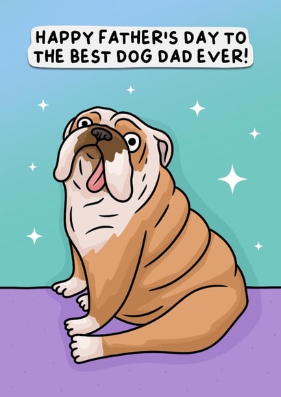 Cute Father's Day Card - Bulldog - Best Dog Dad created by Wafflemamaart