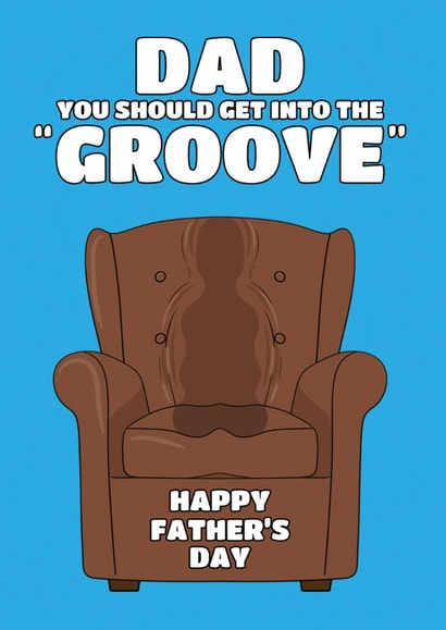 Funny Father's Day Card - Get Into The Groove - Dad's Favourite Chair created by @Cupsie's Creations