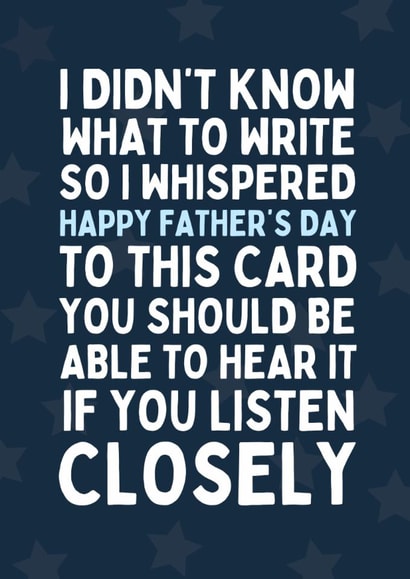 Funny Father's Day Card - I Whispered To This Card created by Sundiva Designs