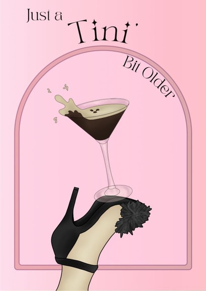 Fun Birthday Card - For Her - Tini Bit Older created by Abigail D Art