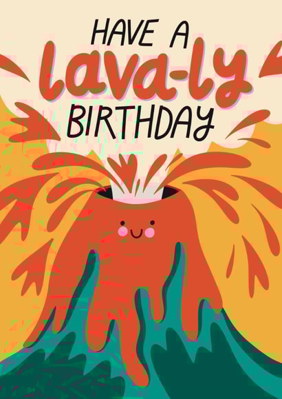 Cute Birthday Card - Volcano - Lava-ly Birthday created by Christine Cuddihy Illustration