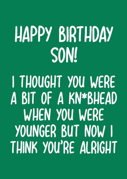 Funny Birthday Card - For Son - Knobhead created by Pack a Punch Designs