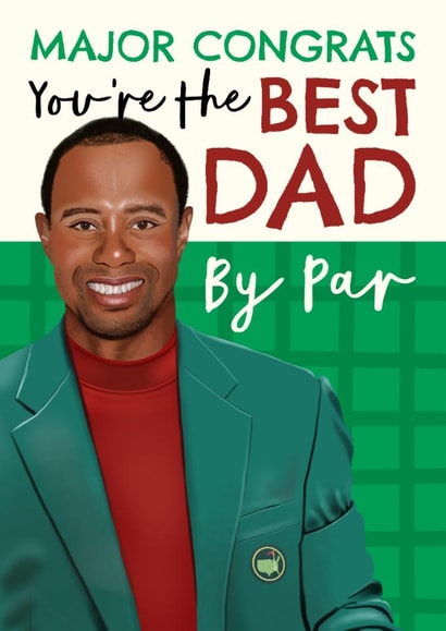 Funny Father's Day/Birthday Card - Tiger Woods - The Masters Green Jacket created by AbiGoLucky