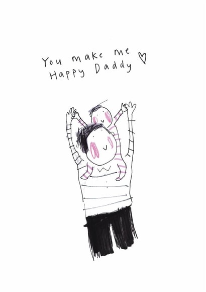 Cute Father's Day Card - You Make Me Happy Daddy created by Sketchy Muma
