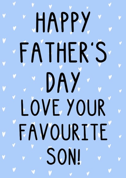 Funny Father's Day Card - Favourite Son - Hearts - Sibling Rivalry created by OhJaye