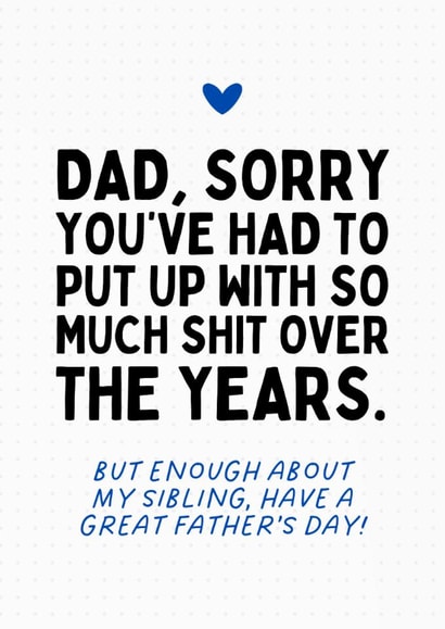 Funny Father's Day Card - Putting Up With My Sibling created by Sundiva Designs