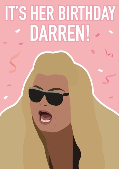 Funny Birthday Card - Gemma Collins - It's Her Birthday Darren! created by Blush Boulevard