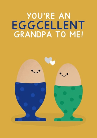 Cute Father's Day Card - Eggcellent Grandpa created by Jeff and the Squirrel
