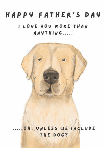 Funny Father's Day Card - Labrador created by Dotts Yard