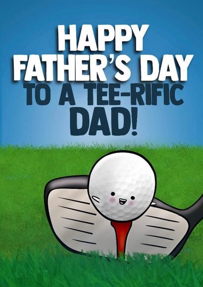 Cute Father’s Day Card - Golf Ball - Teerific Dad created by I Draw Stuff