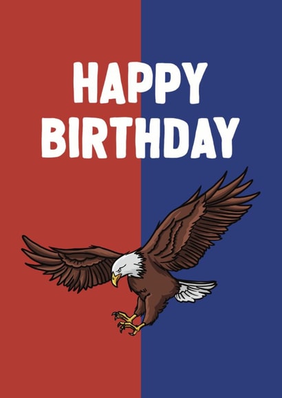 Crystal Palace Birthday Card - Eagle - Football created by ZB CREATIVE