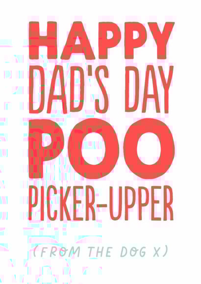 Funny Father's Day Card - Poo Picker Upper created by The Buddy Fernandez Card Co.