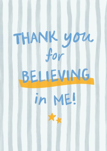 Classic Thank You Card - For Teacher - Thank You For Believing In Me created by Sweetlove Press