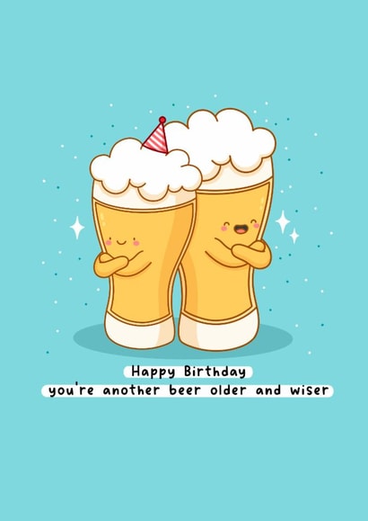 Cute Birthday Card - Beer - Another Beer Older created by Rosalie Perl