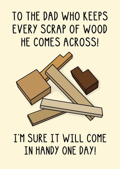 Funny Father's Day Card - Scrap Wood created by OhJaye